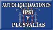 Banner Autoliquidaciones IPSI y Plusval�as